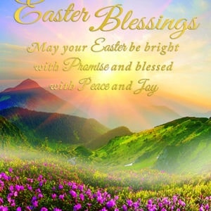 Easter Blessings