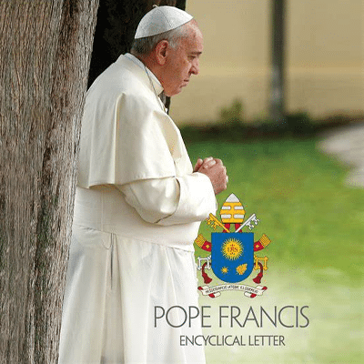 Laudato Si Encyclical